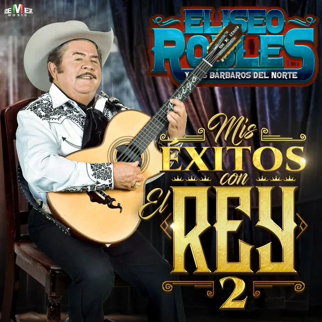 Mis Éxitos Con el Rey 2