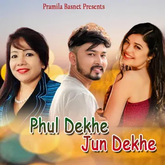 PHUL DEKHE JUN DEKHE by Pramila Basnet