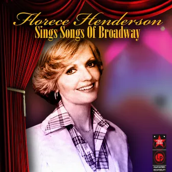 Sings Songs Of Broadway by Florence Henderson