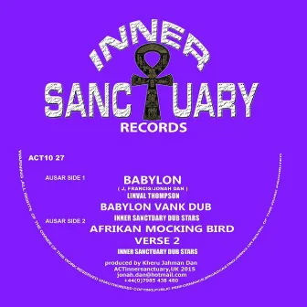 Babylon by Inner Sanctuary Dub Stars