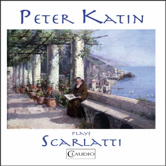 D. Scarlatti: Keyboard Sonatas by Peter Katin