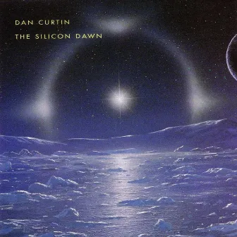 The Silicon Dawn by Dan Curtin