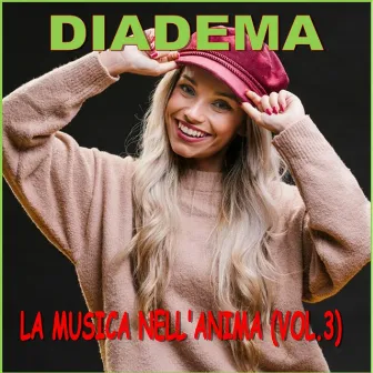 La musica nell'anima Vol. 3 by Diadema