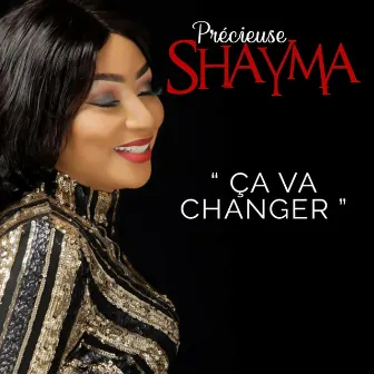 Ça va changer by Shayma