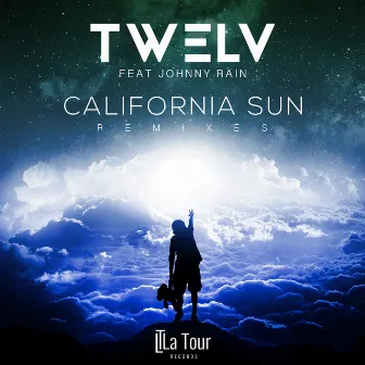 California Sun (feat. Johnny Rain) [Remixes] by TW3LV