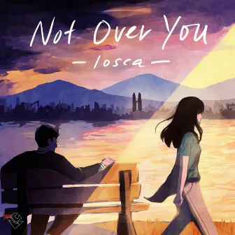 Not Over You by Losca