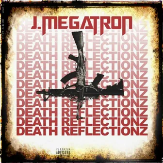 Death Reflectionz (DJ Rek Mix) by J.Megatron