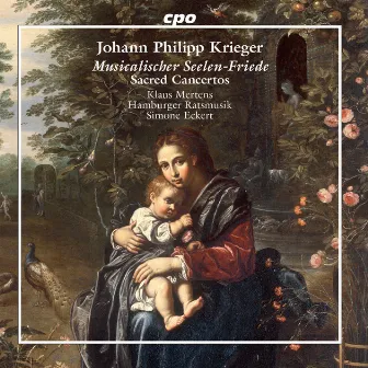 Krieger: Musicalischer Seelen-Friede by Johann Philipp Krieger