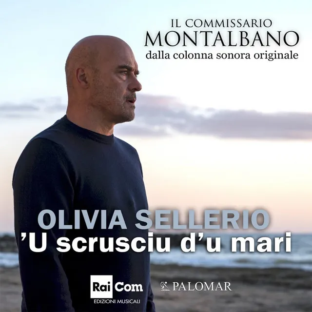 'U scrusciu d'u mari - Colonna sonora originale della serie TV "Il Commissario Montalbano"