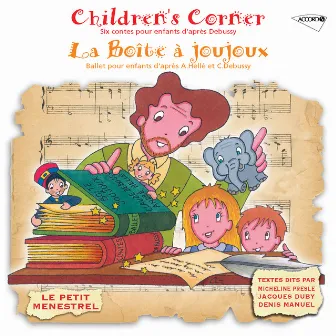 Debussy: La Boîte A Joujoux, Children's Corner (Petit Menestrel) by Jacques Duby