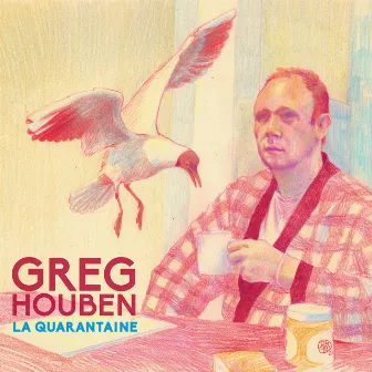 La quarantaine by Greg Houben