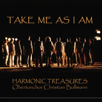 Take Me as I Am - Harmonic Treasures by Christian Bollmann