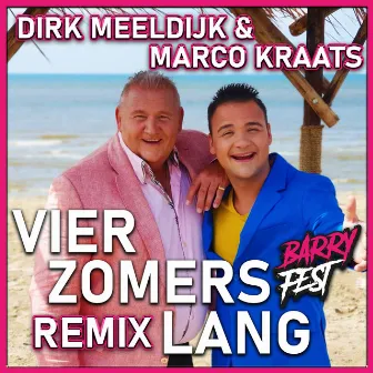 Vier Zomers Lang (Barry Fest Remix) by Barry Fest