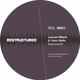 Bastards - EP by Laurent Maldo