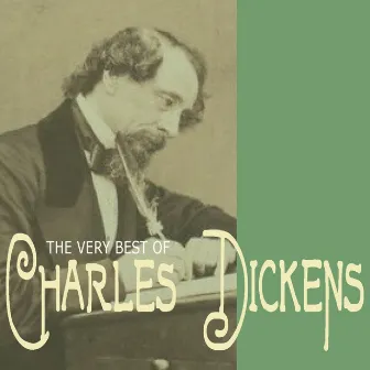 The Very Best of Charles Dickens by Frank Pettingell