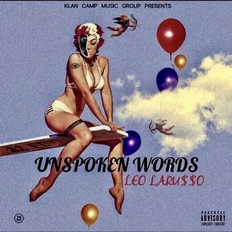 Unspoken Words by Leo Laru$$o