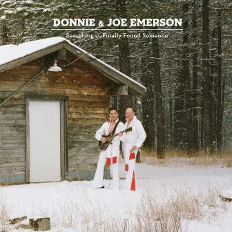 Searching b/w Finally Found Someone by Donnie & Joe Emerson