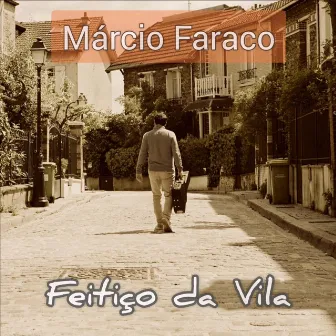 Feitiço da Vila by Márcio Faraco