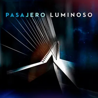 Pasajero Luminoso by Pasajero Luminoso