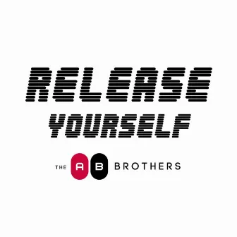 Release Yourself by The Ab Brothers