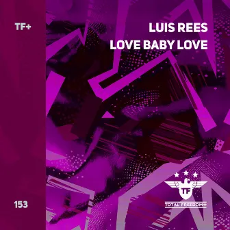 Love Baby Love by Luis Rees