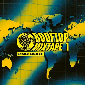 Roof Top Mixtape 1 by 2nd Roof