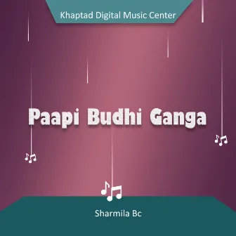 Paapi Budhi Ganga by Sharmila Bc