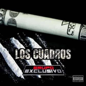 Los Cuadros by Grupo Exclusivo