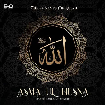 Asma Ul Husna by Emil Mohammed