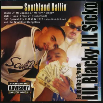 Southland Ballin' by Lil Sicko