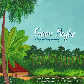 Gaav Majhe by Anurag Godbole