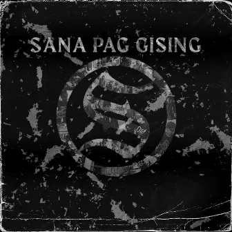 Sana Pag Gising by Jamir Garcia