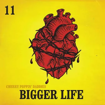 Bigger Life by Cherry Poppin' Daddies