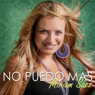 No Puedo Más by Miriam Sáez