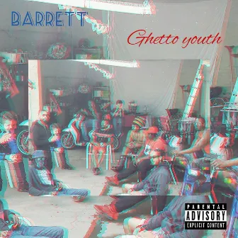 Ghetto Youth by Barrett