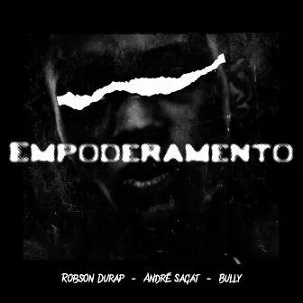 Empoderamento by André Sagat