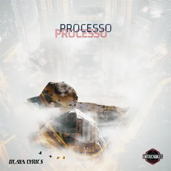 Processo by Blaya Lyrics Poo