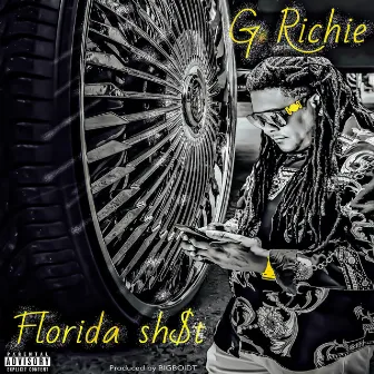 Florida sh$t by G Richie