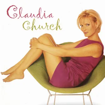 Claudia Church by Claudia Church