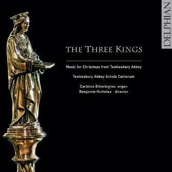 The Three Kings - Music for Christmas from Tewkesbury Abbey by Unknown Artist