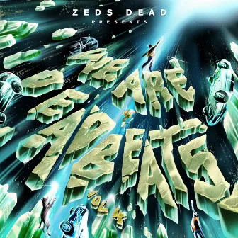 We Are Deadbeats (Vol. 4) by Zeds Dead