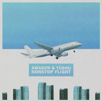 Nonstop Flight by Awakcn