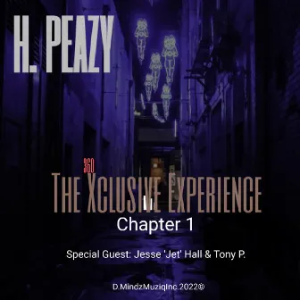 360 The Xclusive Experience: Chapter 1 by H. Peazy