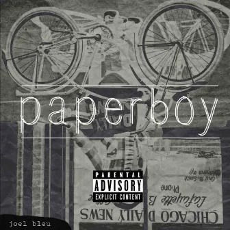 Paperboy by Joel Bleu