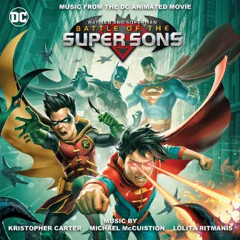 Battle of the Super Sons (Original Soundtrack) by Lolita Ritmanis