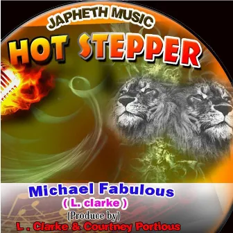 Hot Stepper - Single by Michael Fabulous