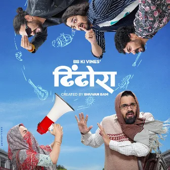 Dhindora by Bhuvan Bam