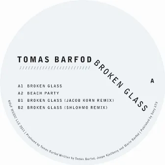 Broken Glass - EP by Tomas Barfod