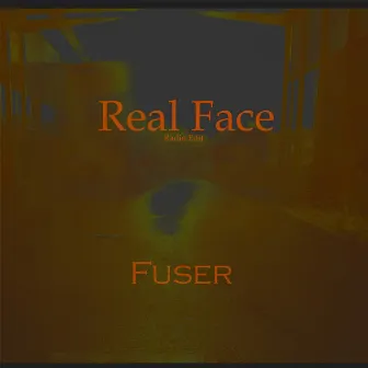 Real Face by Fuser