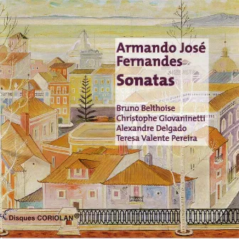 Armando José Fernandes: Sonatas by Armando José Fernandes